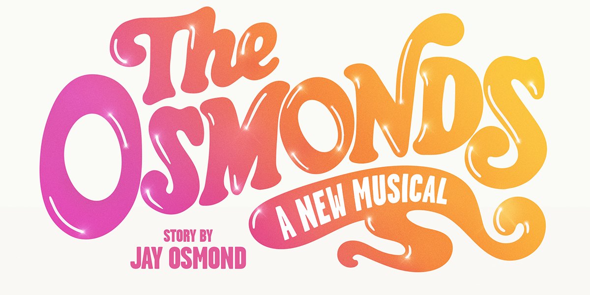 World Premiere of The Osmonds: A New Musical in 2021
