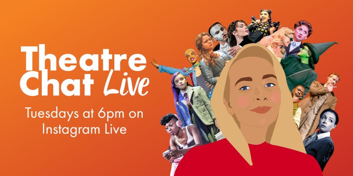 Connect with theatre-lovers in our new digital Theatre Chat Live series