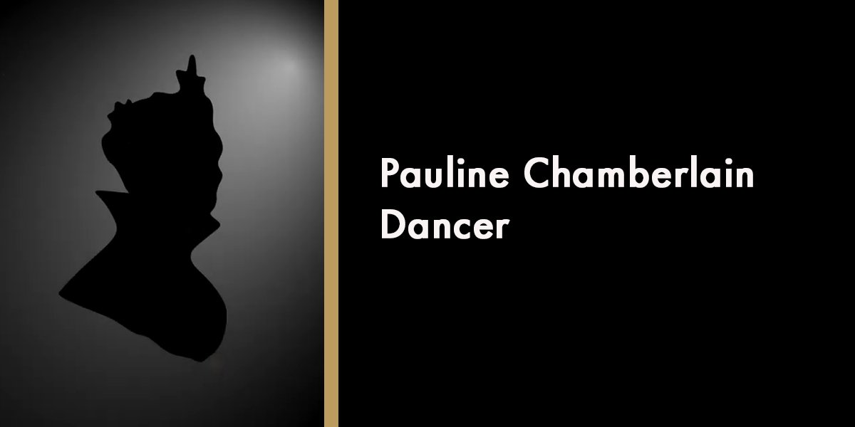 Pauline Chamberlain - Dancer