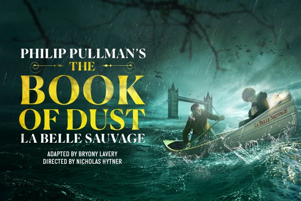Win tickets to The Book of Dust – La Belle Sauvage’s NT Live recording