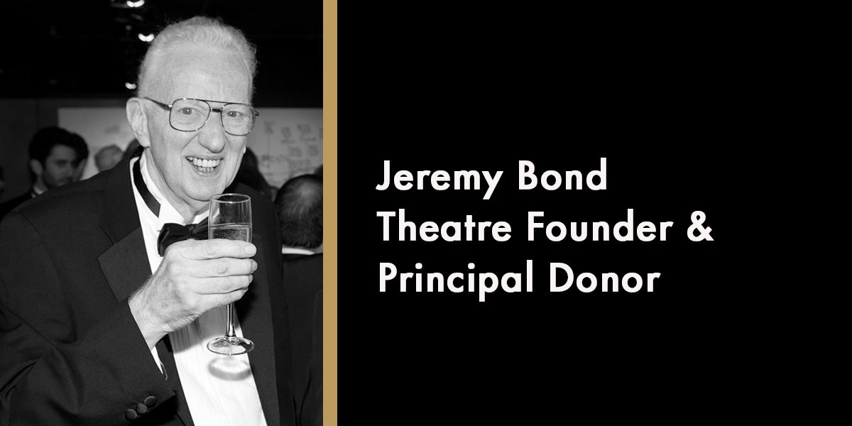 Jeremy Bond - Theatre Founder & Principal Donor