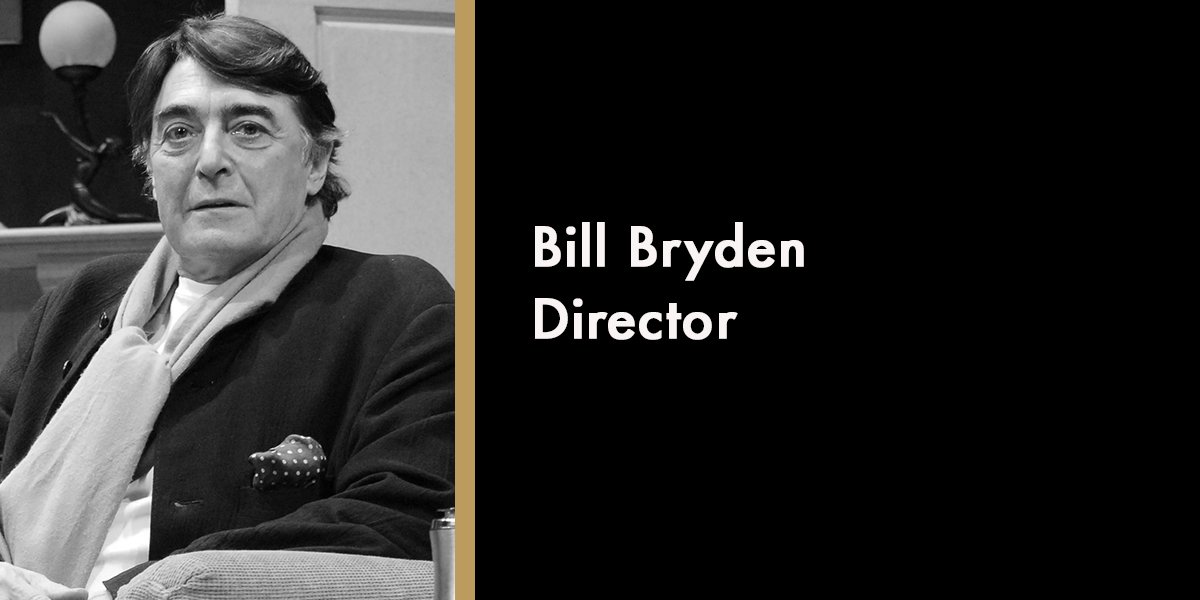 Bill Bryden - Director