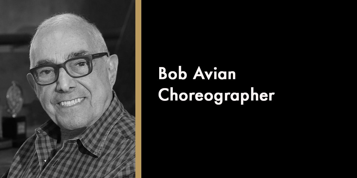 Bob Avian - Choreographer