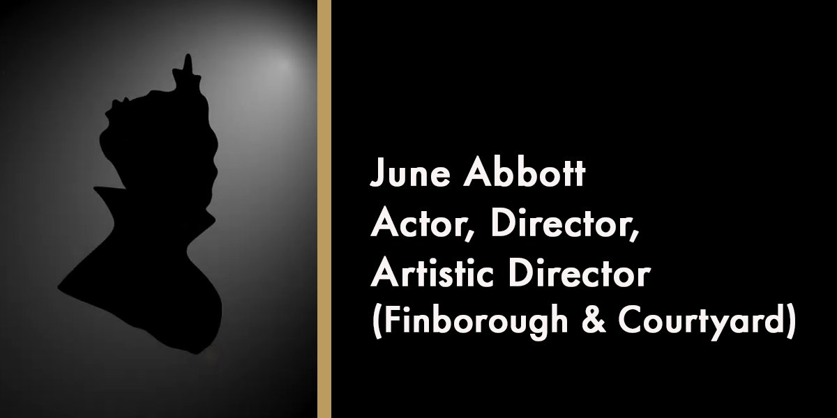 June Abbott - Actor, Director, Artistic Director (Finborough & Courtyard)