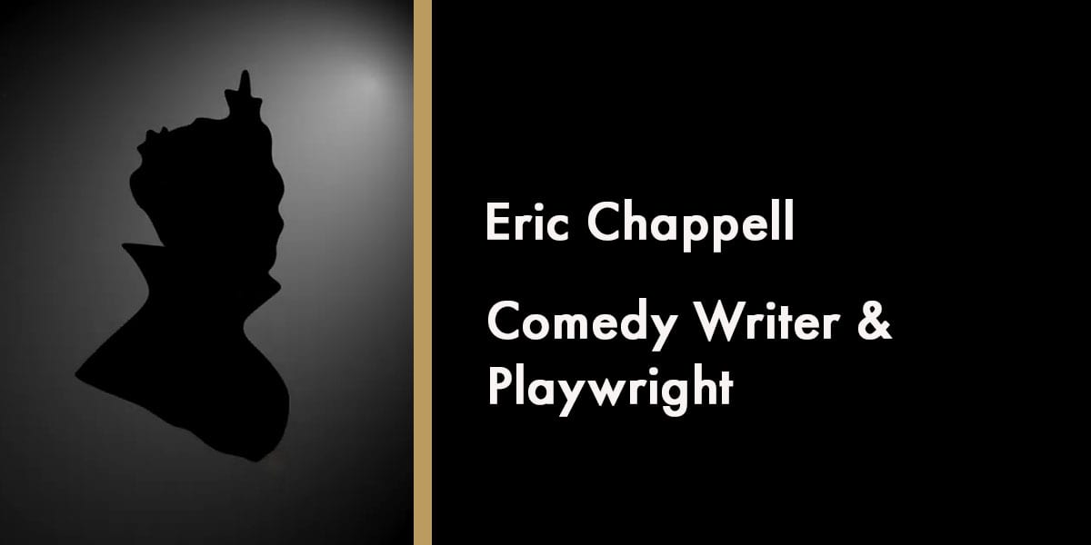 Eric Chappell - Comedy Writer & Playwright