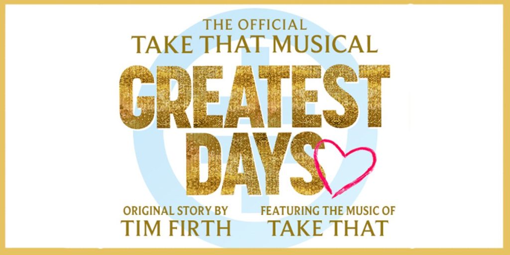 Greatest Days – The Official Take That Musical to tour in 2023