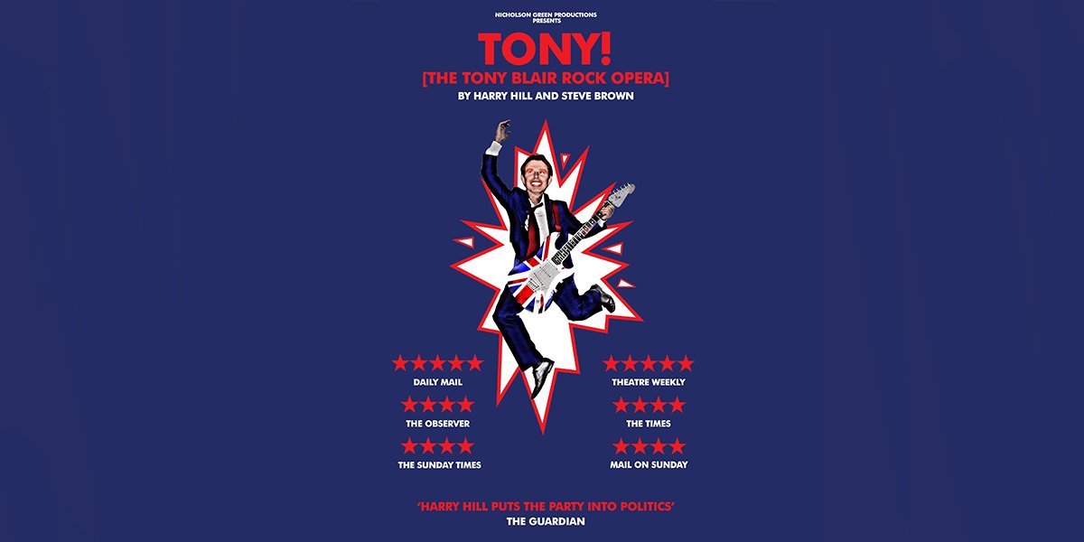 Tony! (The Tony Blair Rock Opera) is going on a 2023 UK Tour!
