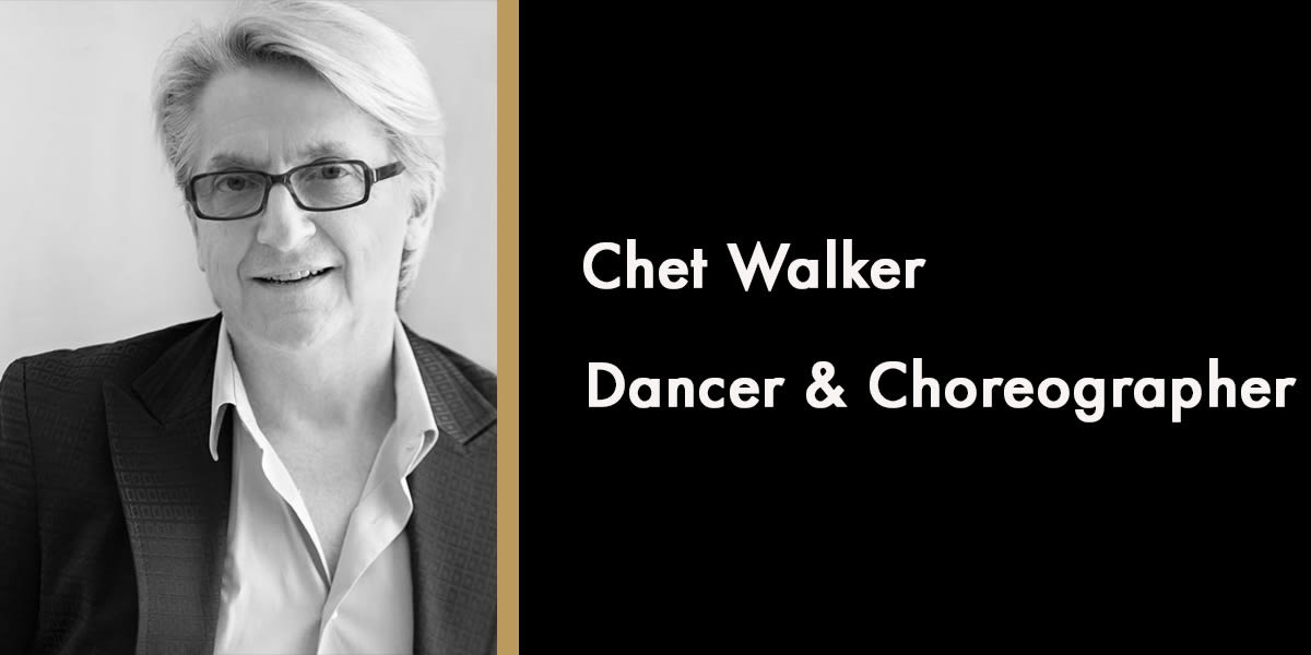 Chet Walker, Dancer & Choreographer