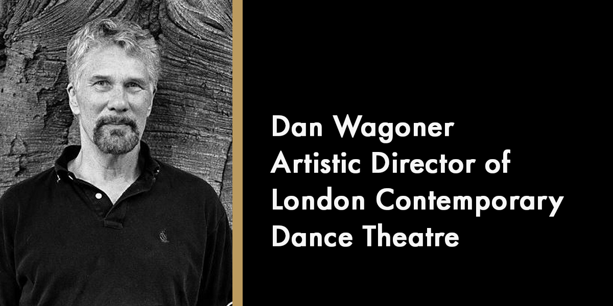 Dan Wagoner - Artistic Director of London Contemporary Dance Theatre