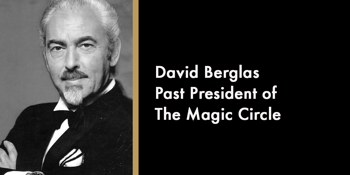 David Berglas - Past President of The Magic Circle