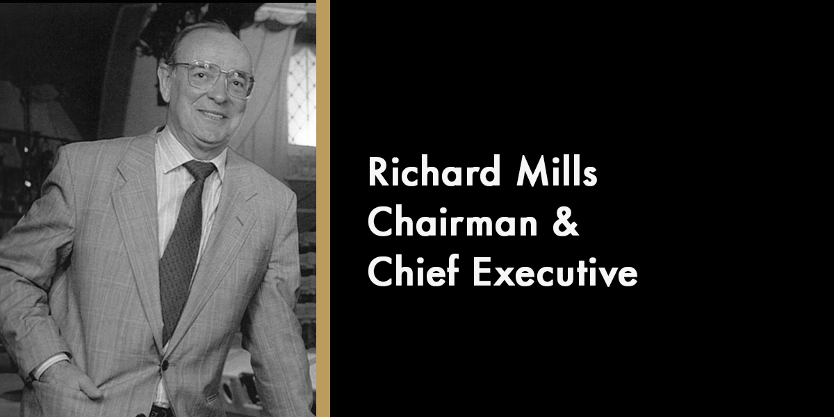Richard Mills - Chairman & Chief Executive