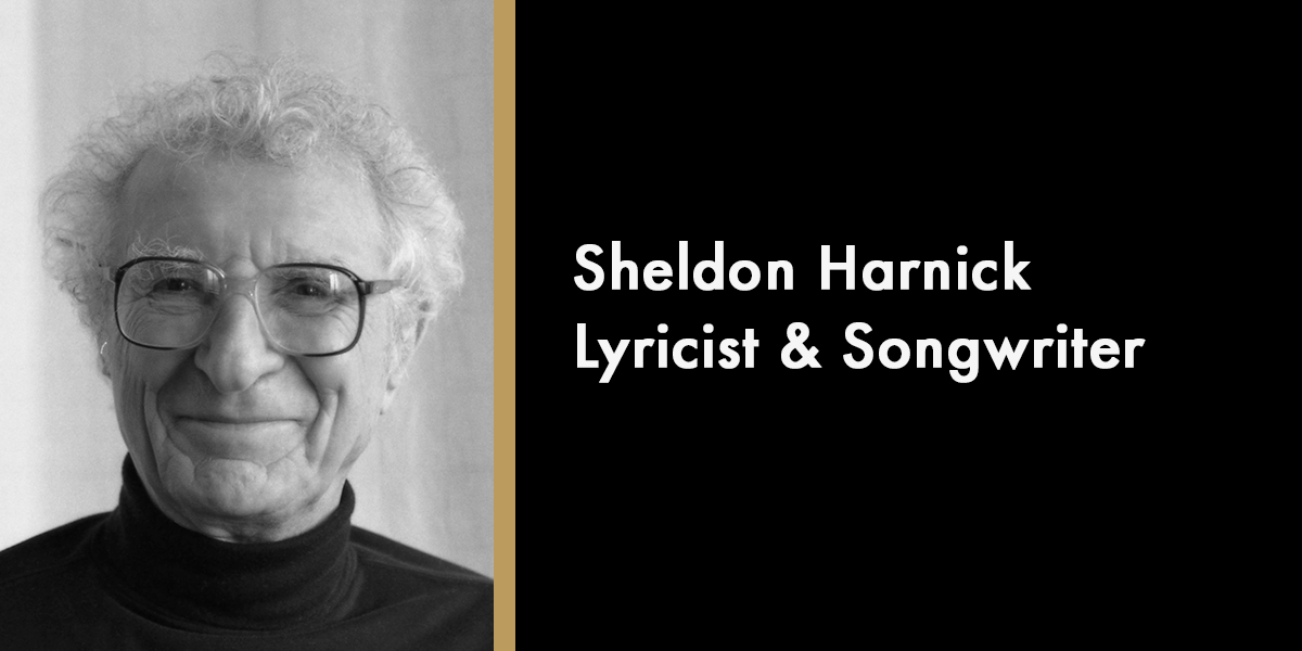 Sheldon Harnick - Lyricist & Songwriter