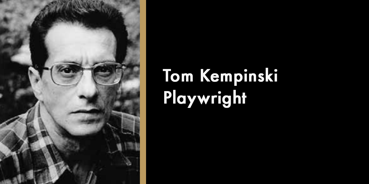 Tom Kempinski - Playwright