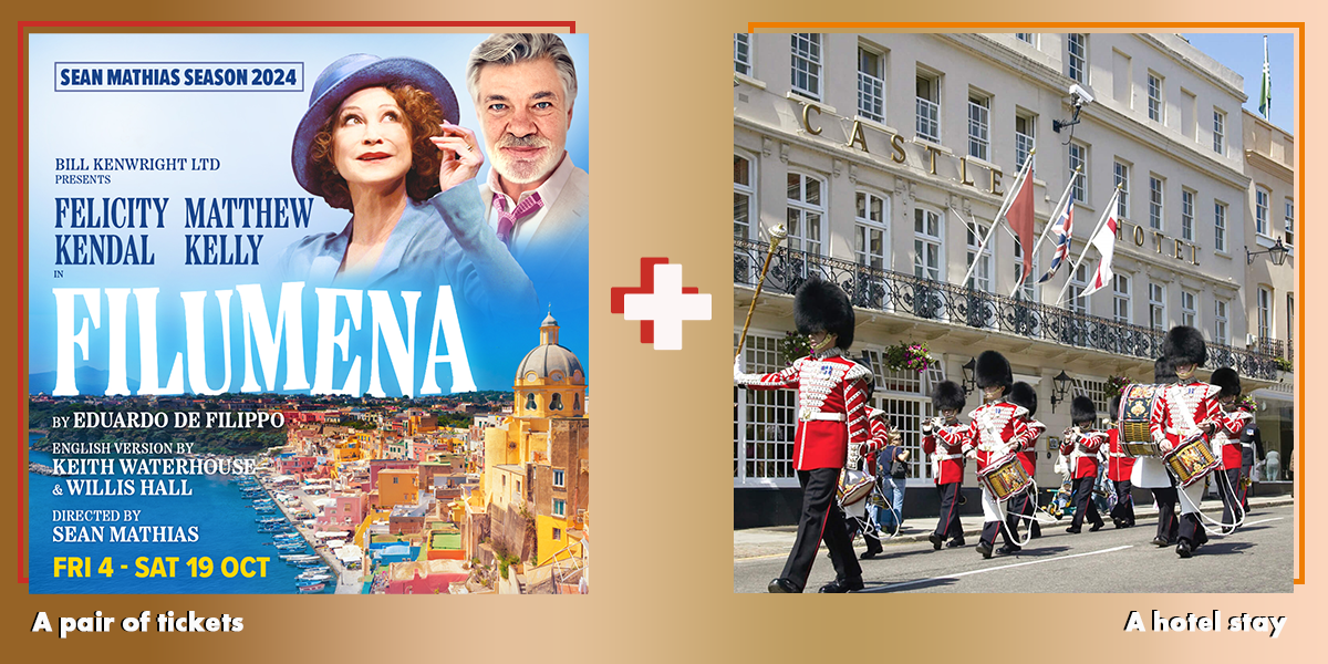Win tickets to Filumena at the Theatre Royal, Windsor plus overnight stay