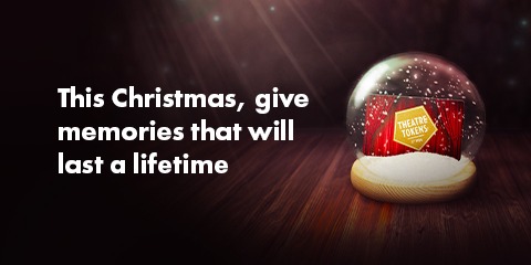 Theatre Tokens – the perfect Christmas gift for theatre fans