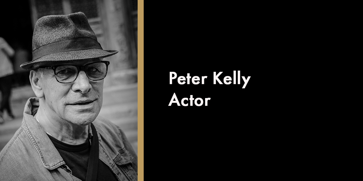 Peter Kelly - Actor