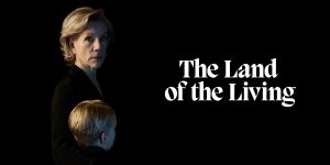 The Land Of The Living