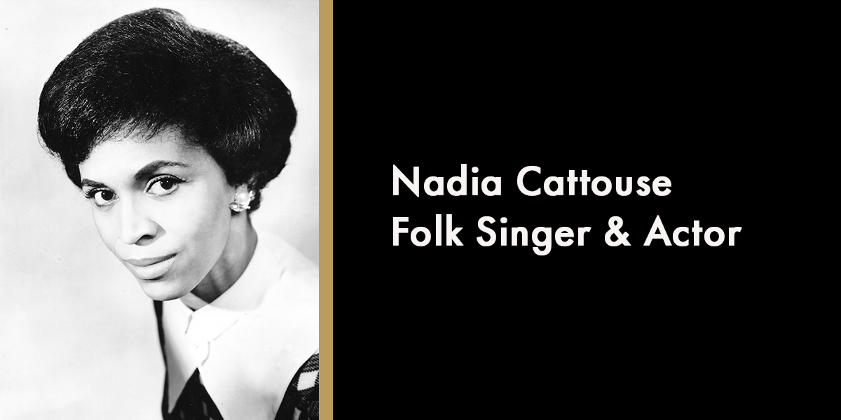Nadia Cattouse - Folk Singer & Actor