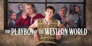 Promotional graphic for "The Playboy of the Western World," featuring three characters in vibrant clothing.