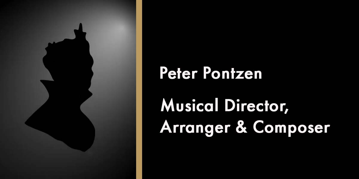 Silhouette of Peter Pontzen with text identifying him as Musical Director, Arranger, and Composer.