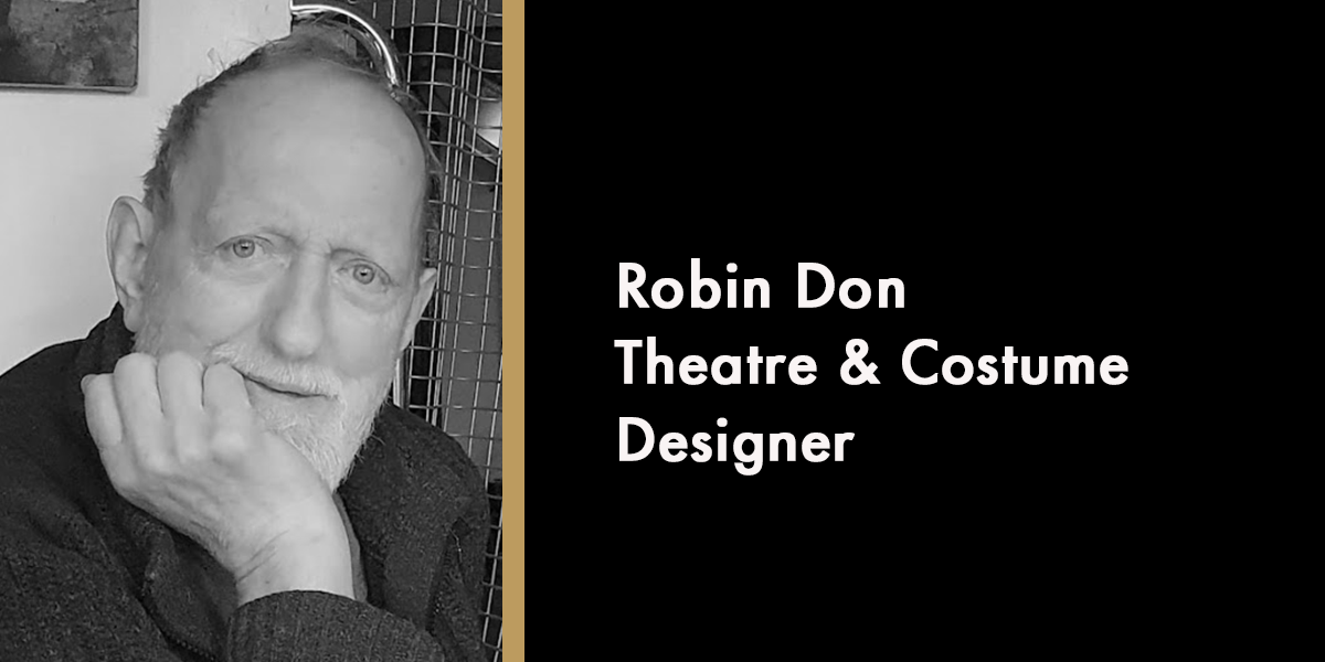 Robin Don - Theatre & Costume Designer
